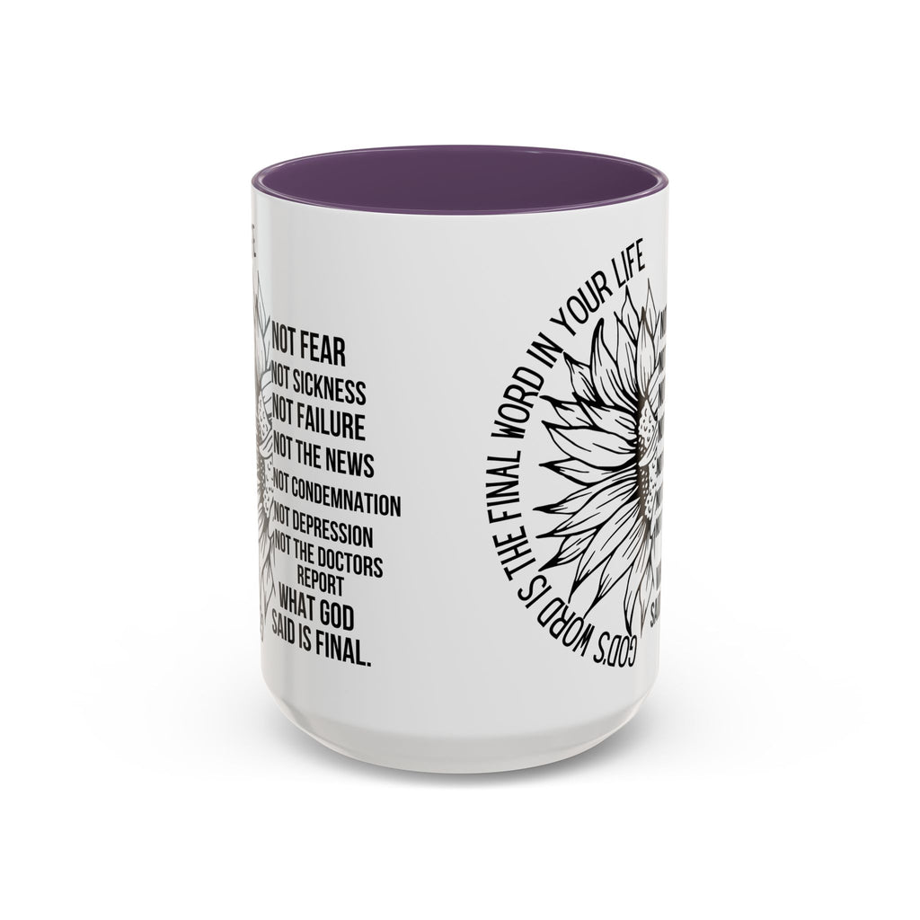 Inspirational Faith Coffee Mug — "Not Fear, Not Sickness" Sunflower Scripture Accent