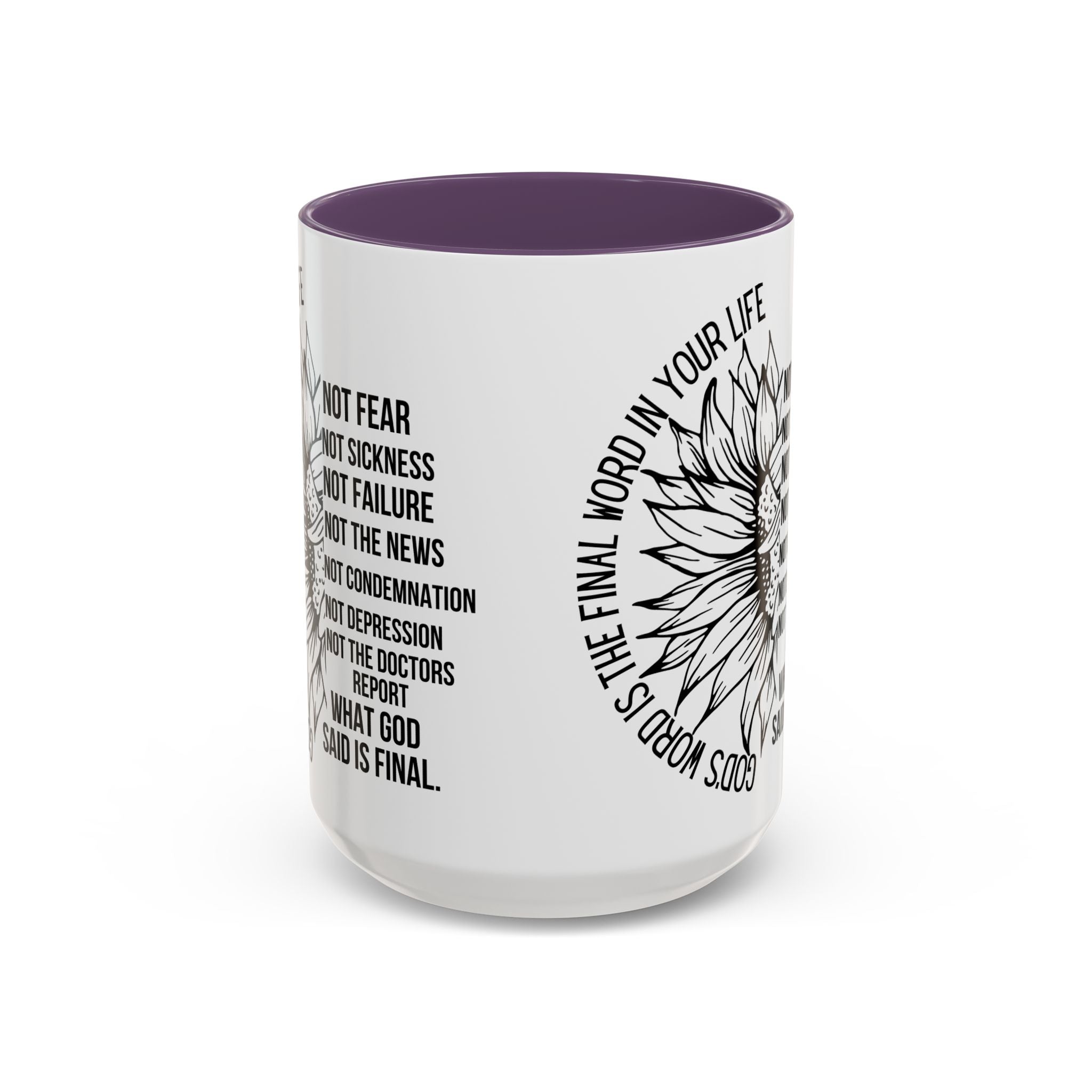 Inspirational Faith Coffee Mug — "Not Fear, Not Sickness" Sunflower Scripture Accent