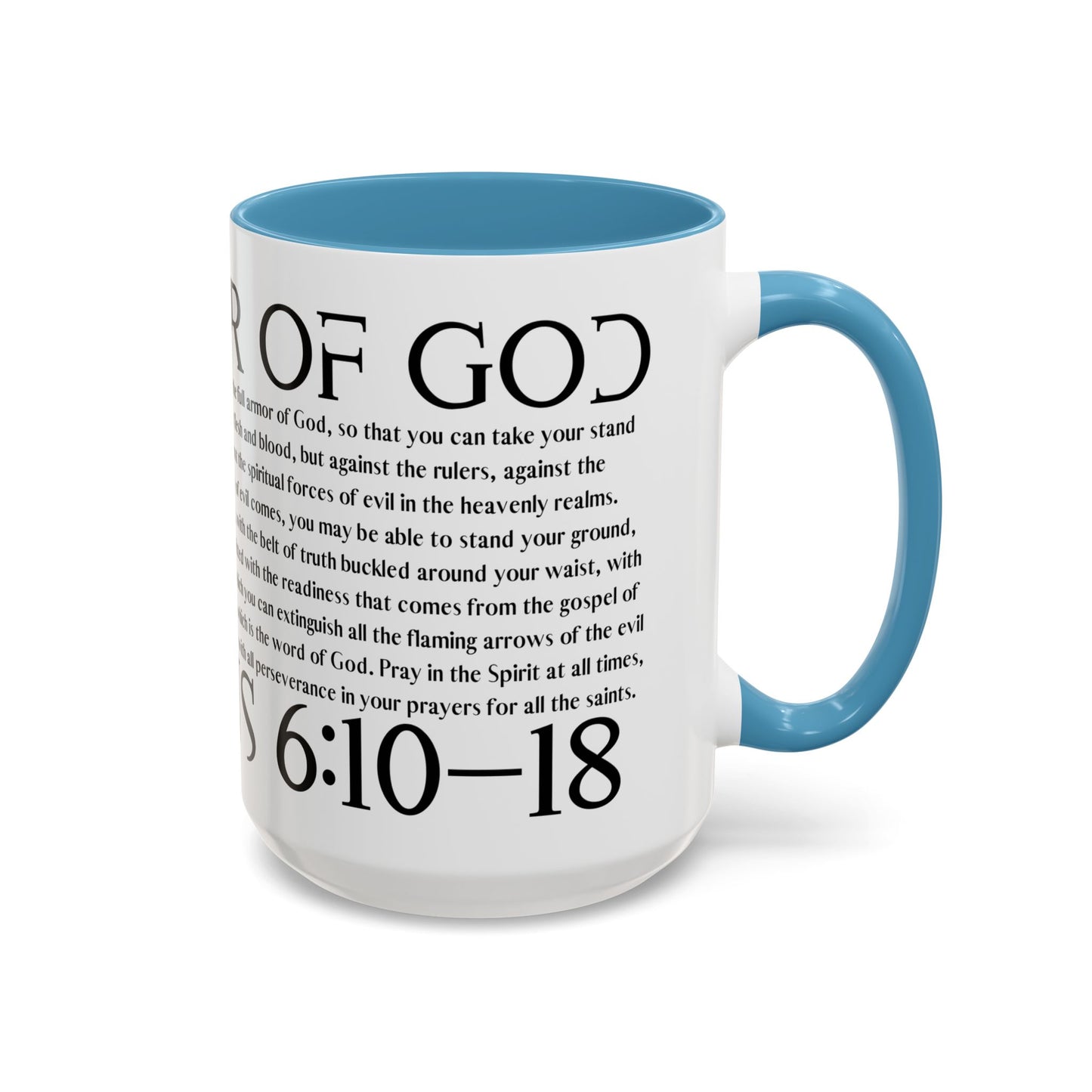 Ephesian 6:10 Accent Coffee Mug
