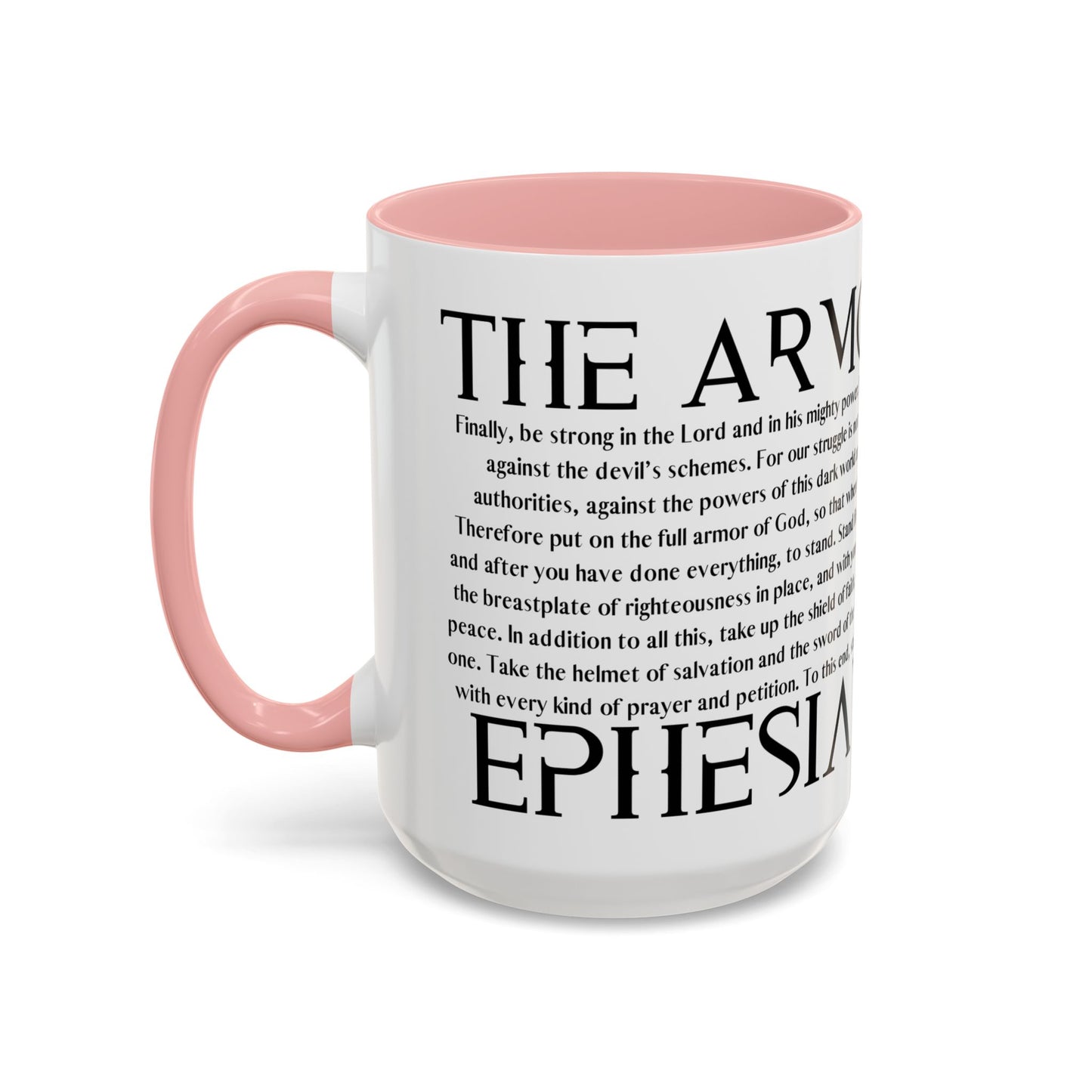 Ephesian 6:10 Accent Coffee Mug