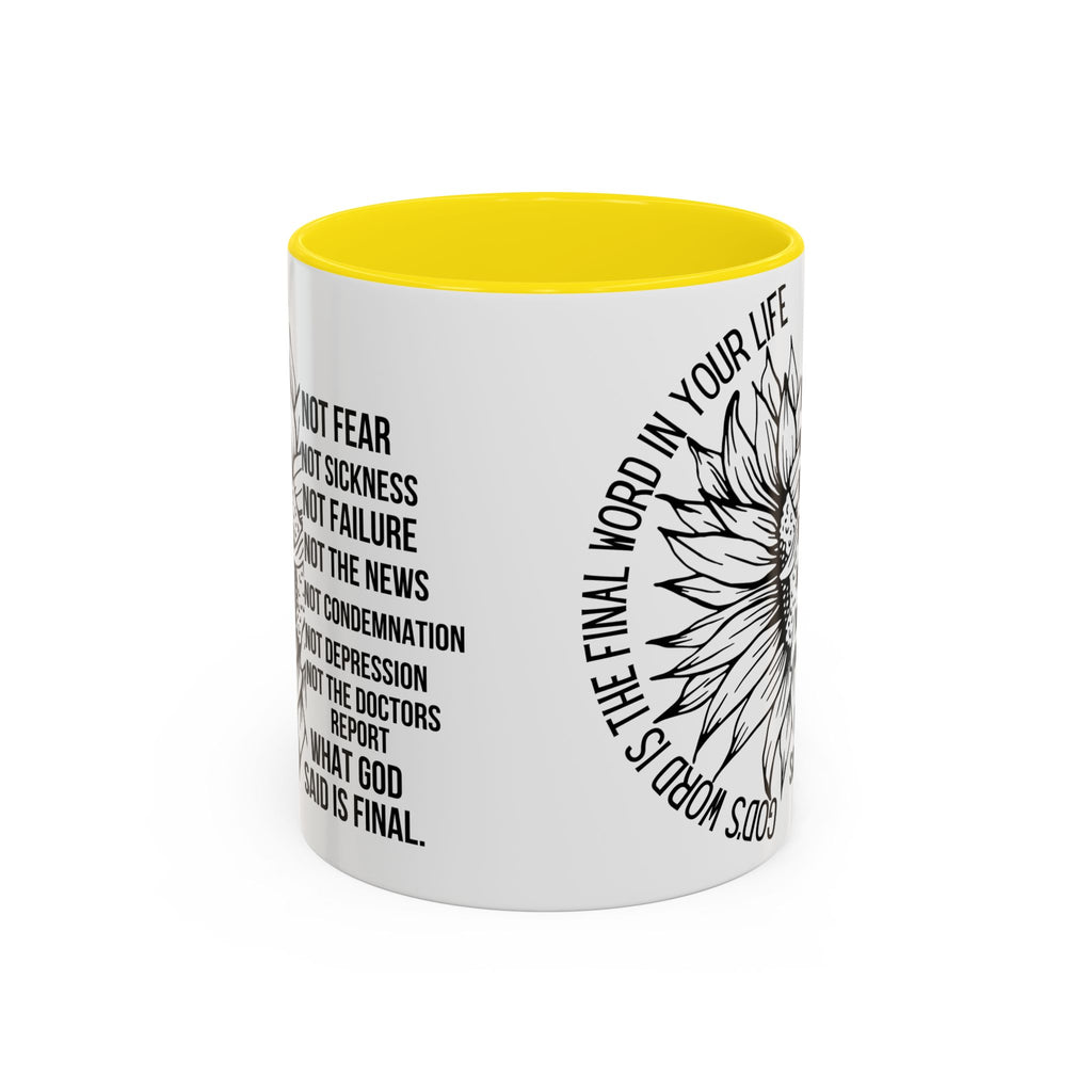 Inspirational Faith Coffee Mug — "Not Fear, Not Sickness" Sunflower Scripture Accent