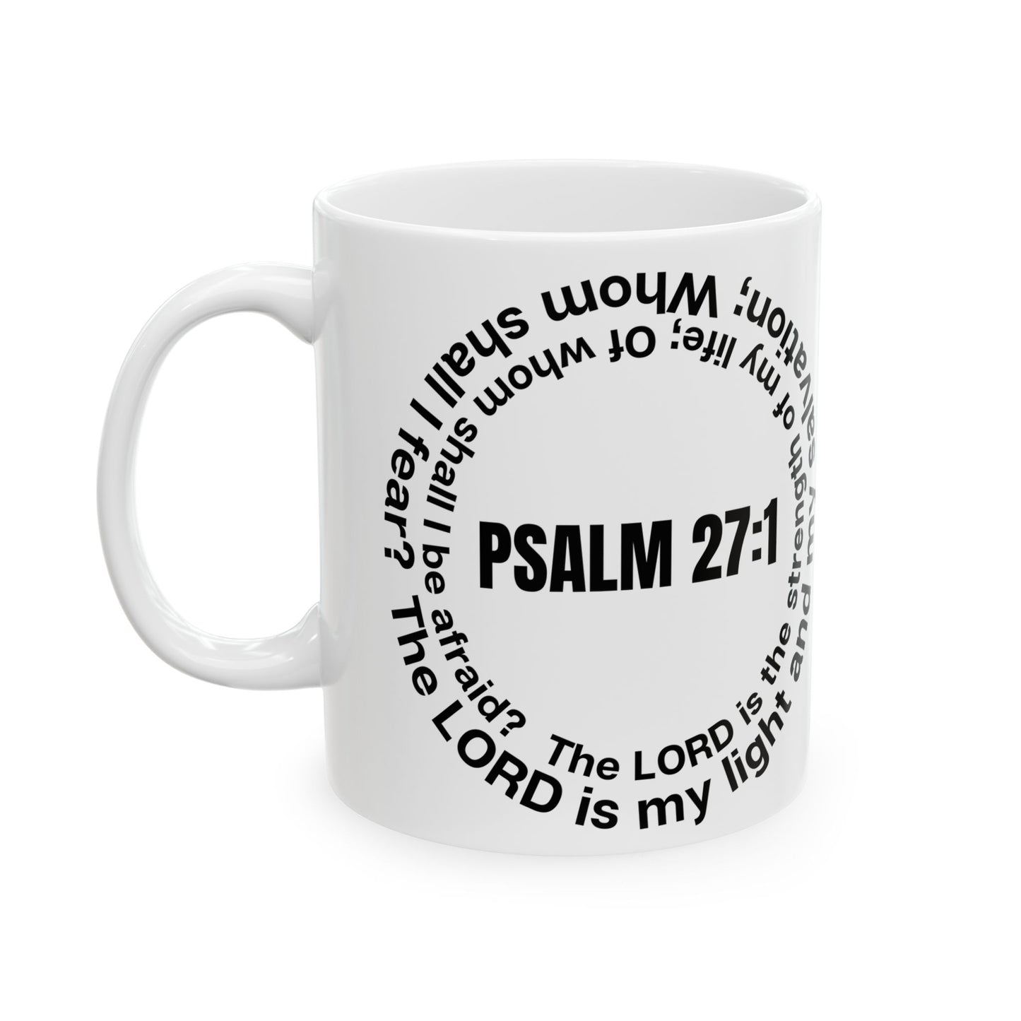 Psalm 27:1 Ceramic Mug – Inspirational Scripture Coffee Cup (11oz/15oz)