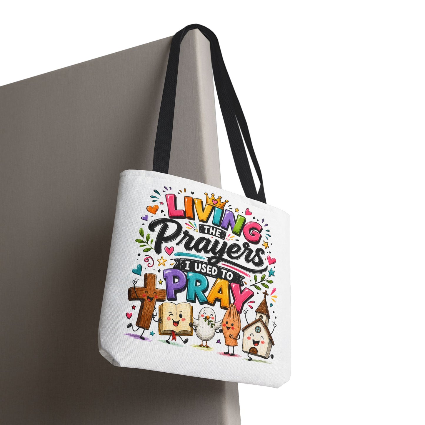 Living the Prayers I Used to Pray Tote Bag | Cute Religious Illustration