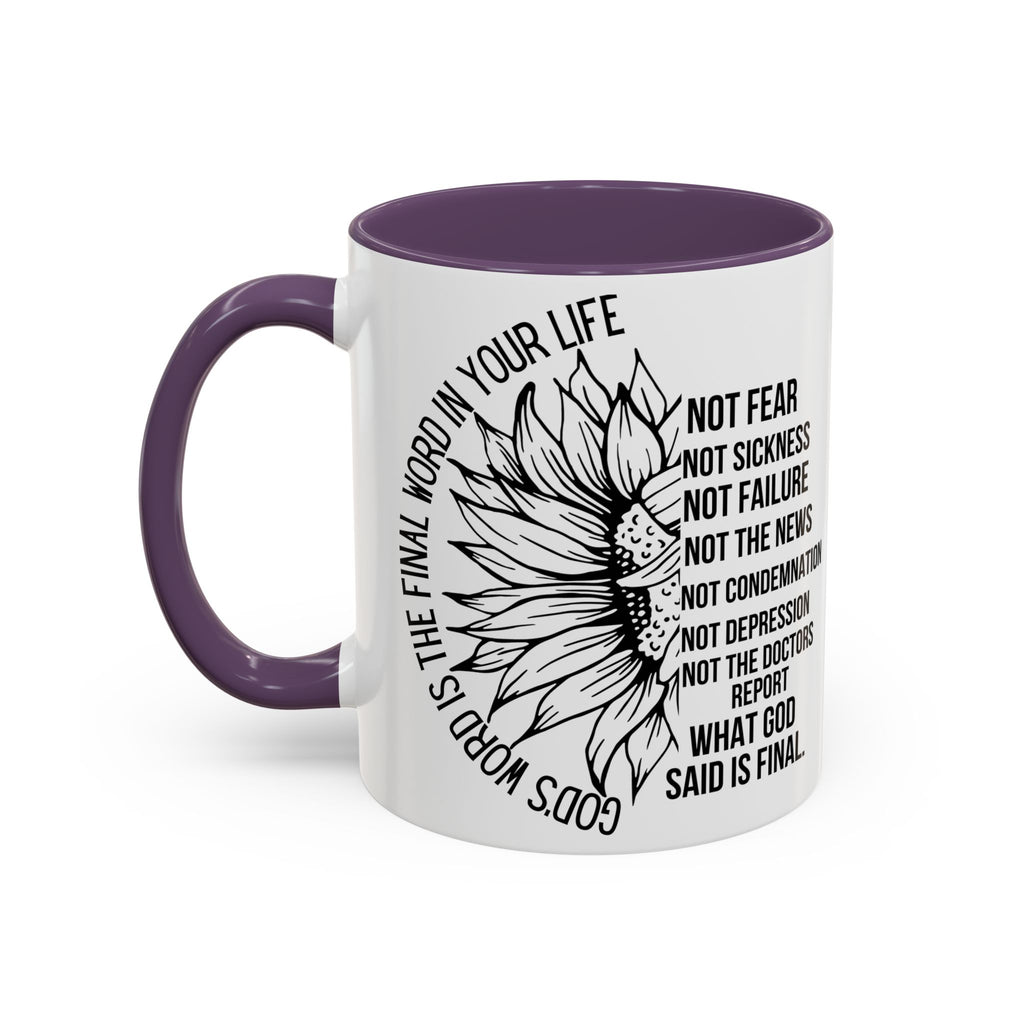 Inspirational Faith Coffee Mug — "Not Fear, Not Sickness" Sunflower Scripture Accent