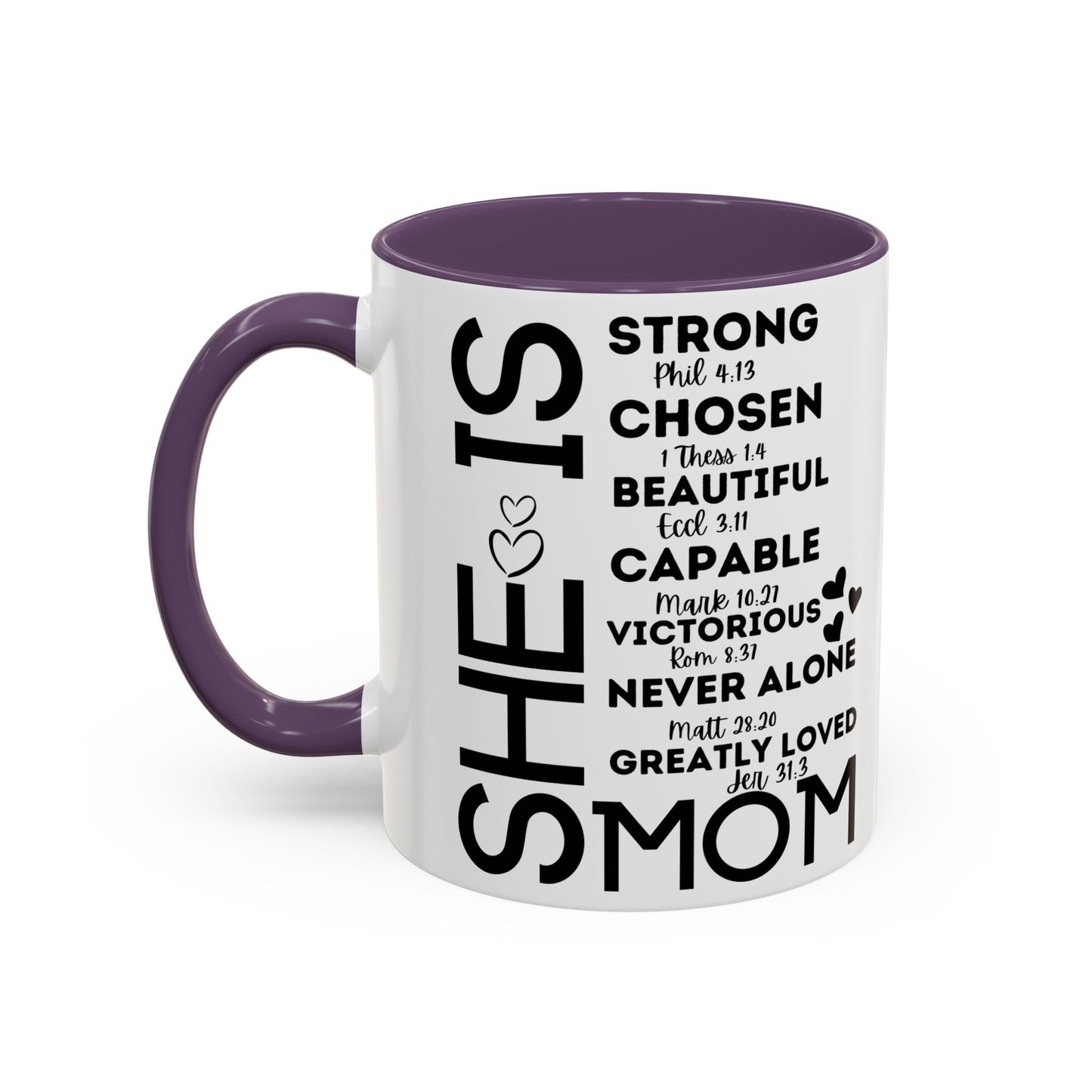 She Is Mom Inspirational Coffee Mug — "She Is" Encouraging Christian Mom Gift