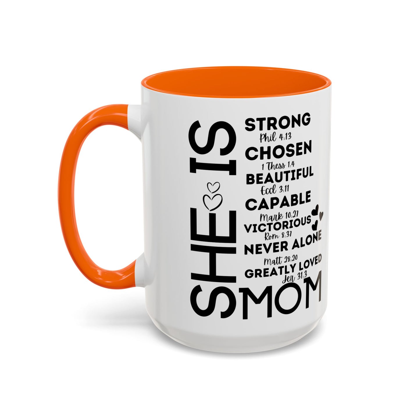 She Is Mom Inspirational Coffee Mug — "She Is" Encouraging Christian Mom Gift