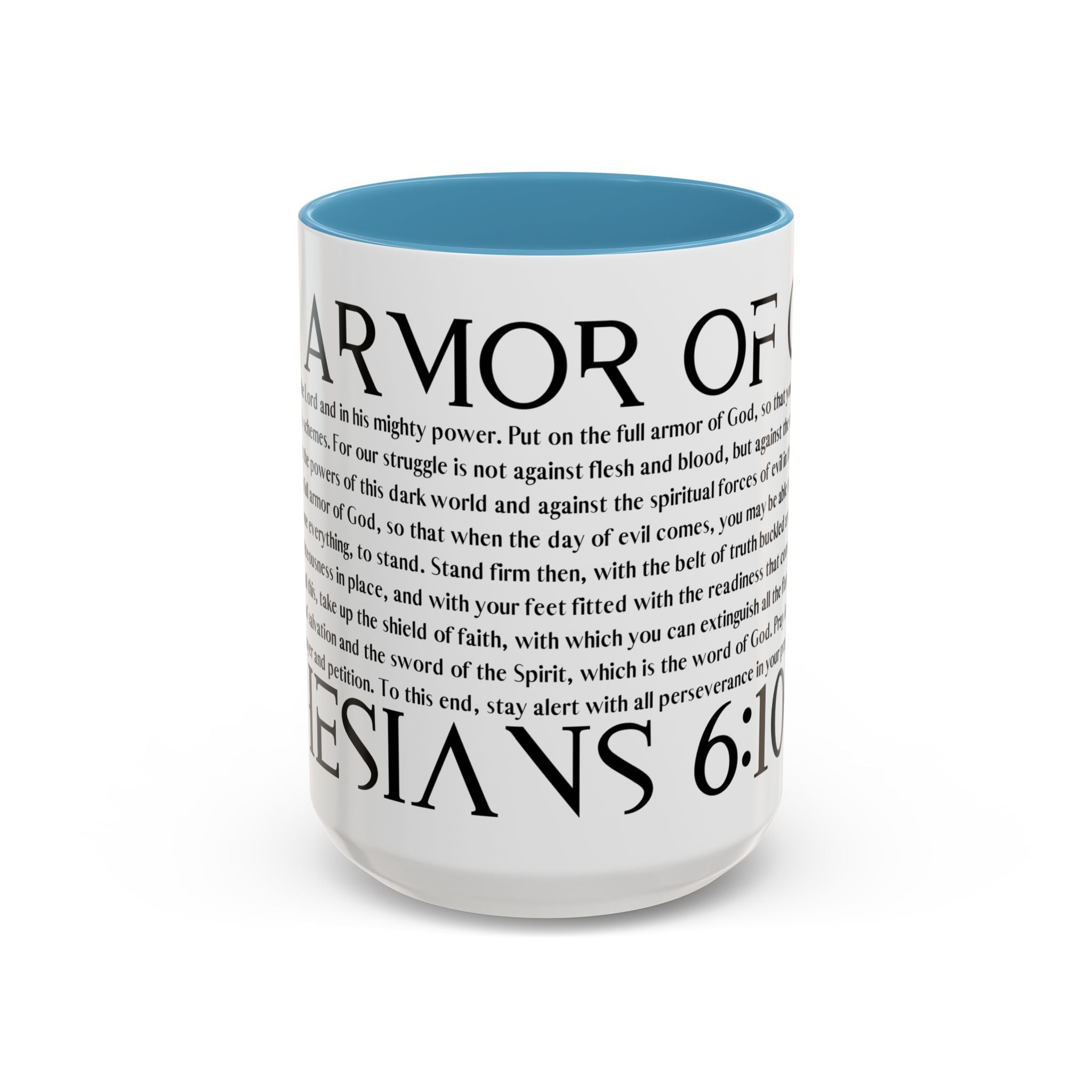 Ephesian 6:10 Accent Coffee Mug