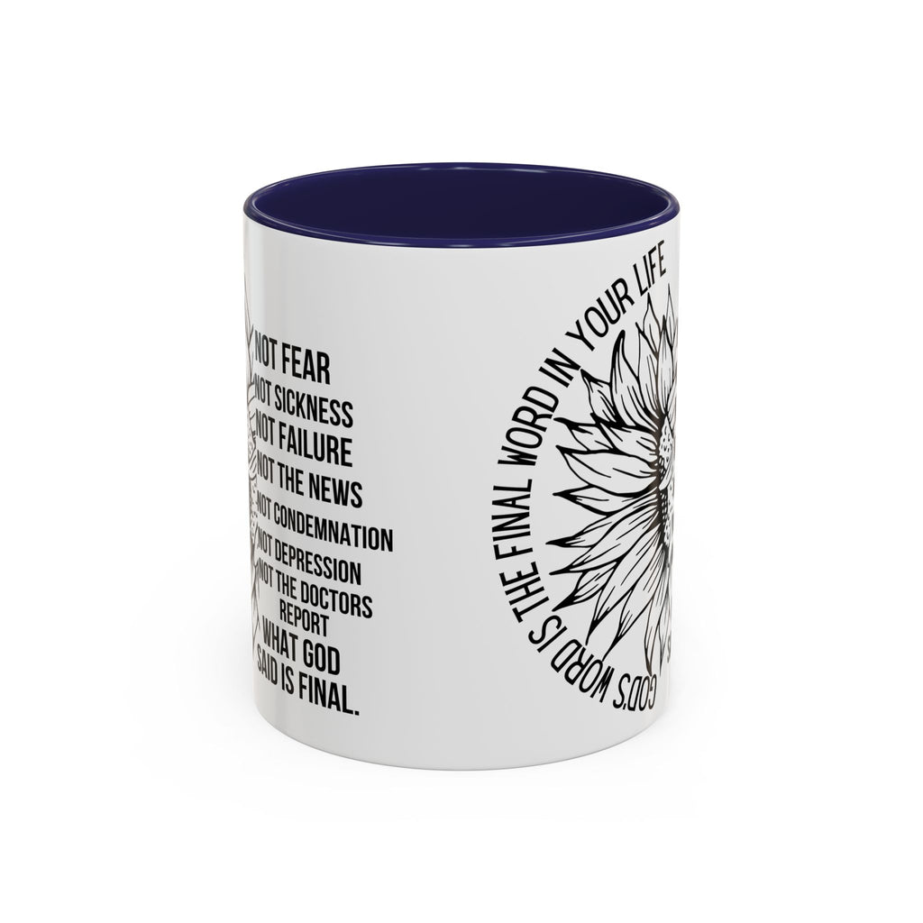 Inspirational Faith Coffee Mug — "Not Fear, Not Sickness" Sunflower Scripture Accent