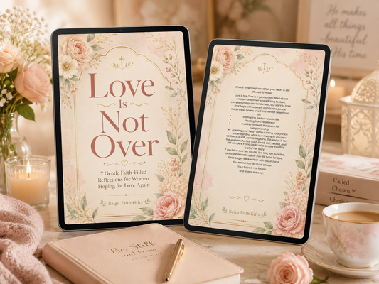 Love Is Not Over: 7 Gentle Faith-Filled Reflections for Women Hoping for Love Again